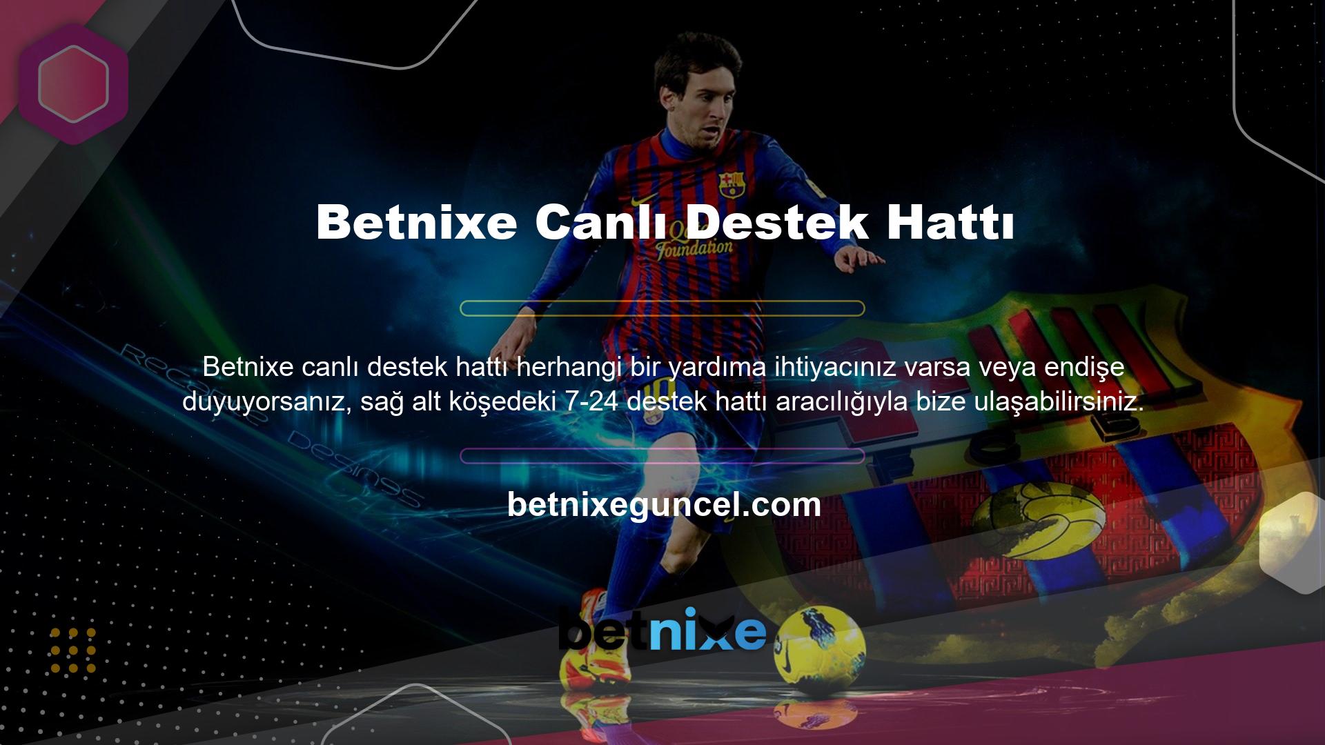 Canlı destek hattımız, başından sonuna kadar sahip olabileceğiniz herhangi bir sorun için size yardımcı olmak için burada
